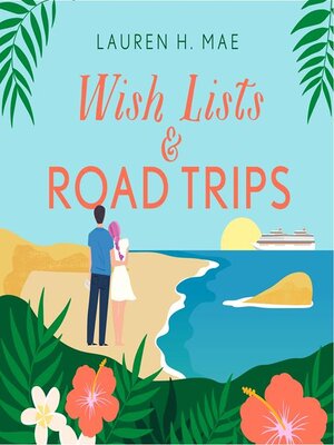 cover image of Wish Lists and Road Trips